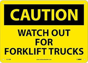 Caution Watch Out Forklift Trucks Sign- Rigid Plastic 10"H X 14"W