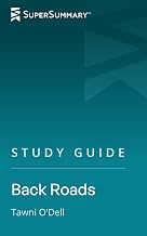 Study Guide: Back Roads by Tawni O'Dell (SuperSummary)