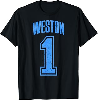 Weston Supporter Number 1 Greatest Fan T-Shirt
