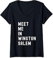 Womens Meet Me In Winston-Salem North Carolina United States V-Neck T-Shirt