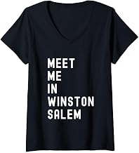 Womens Meet Me In Winston-Salem North Carolina United States V-Neck T-Shirt