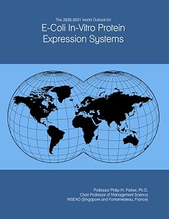 The 2026-2031 World Outlook for E-Coli In-Vitro Protein Expression Systems