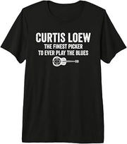 Curtis loew the Finest Picker to Ever Play the Blues Premium Tri-Blend T-Shirt