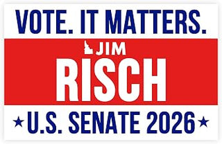 Jim Risch for Senate 2026 Sticker Car Bumper Election Matters Vote Race November Voting