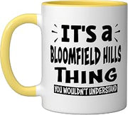 Bloomfield hills Lovers Thing You Wouldn't Understand Ceramic Mug, Yellow/White