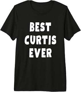 Best Curtis Ever Premium Tri-blend T-Shirt