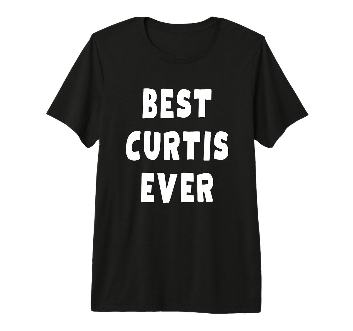 Best Curtis Ever Premium Tri-blend T-Shirt by Best Curtis Ever Birthday Name Funny – Polyester, Black, Model 2QWYC5GV46T
