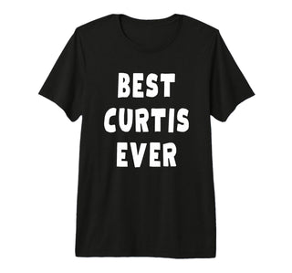 Best Curtis Ever Premium Tri-blend T-Shirt by Best Curtis Ever Birthday Name Funny – Polyester, Black, Model 2QWYC5GV46T