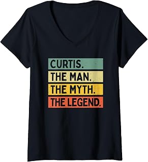 Womens Curtis The Man The Myth The Legend Funny Personalized Quote V-Neck T-Shirt