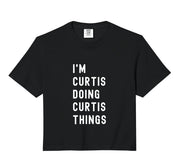I'm Curtis Doing Curtis Things Comfort Colors Crop Top by Being Curtis Birthday Name Funny – Cotton, Beige, Model 6Y1P2T1JS4R