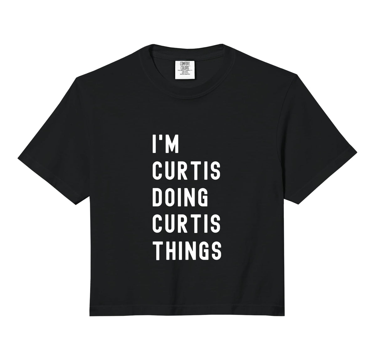 I'm Curtis Doing Curtis Things Comfort Colors Crop Top by Being Curtis Birthday Name Funny – Cotton, Beige, Model 6Y1P2T1JS4R