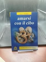 Amarsi con il cibo