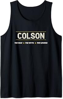 Mens COLSON the Man the Myth the LEGEND | Men Boys Name - Funny Tank Top