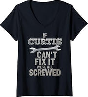 Women's Curtis Name If Cant Fix It Husband Handy Man Builder V-Neck T-Shirt