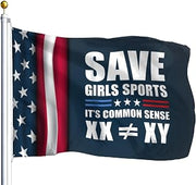 Save Girls Sports, Itis common sense Flag 3 * 5 ft for College Dorm