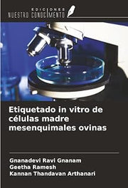 Etiquetado in vitro de células madre mesenquimales ovinas (Spanish Edition)