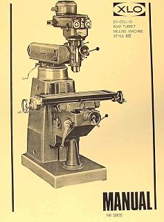 EX-CELL-O 602 Vertical Milling Machine Part Manual 52672 XLO