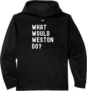 What Would Weston Do? Performance Hoodie
