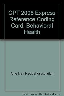 CPT 2008 Express Reference Coding Card Behavioral Health
