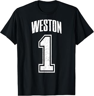 Weston Supporter Number 1 Greatest Fan T-Shirt