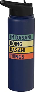 I'm Dasani Doing Dasani Things Funny Personalized Quote Stainless Steel Insulated Water Bottle