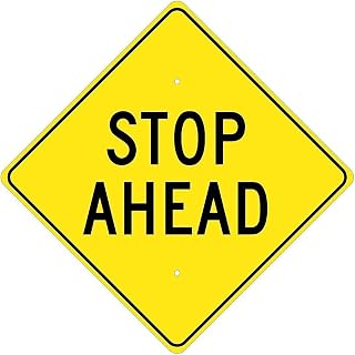 National Marker Stop Signs; Stop Ahead, 24X24, .080 Hip Ref Aluminum (TM215K)