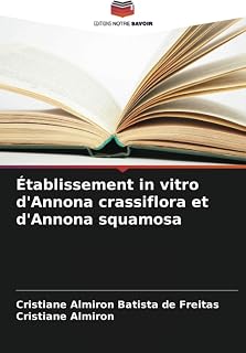 Établissement in vitro d'Annona crassiflora et d'Annona squamosa (French Edition)
