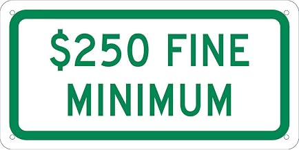NMC Traffic Sign, Parking $250 Fine, 6" X 12", White, TMAS16G