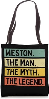 Weston The Man The Myth The Legend Funny Personalized Quote Tote Bag