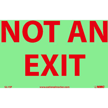 Glo-Brite Not an Exit Sign - Vinyl by NMC – Plastic, Model GL15P