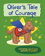 Oliver's Tale of Courage (Oliver at Your Service)