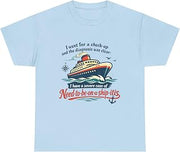 Need-to-be-on-a-Ship-itis Cruise Ship T-Shirt | Nautical Humor tee