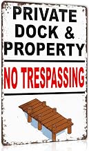 Private Dock & Property Metal Sign 8x12 Inch for Lakeside Wall Decor