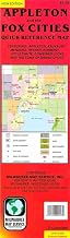 Appleton and the Fox Cities quick reference map: Featuring Appleton, Kaukauna, Menasha, Neenah, Kimberly, Little Chute, Combined Locks, and the town of Grand Chute