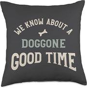 Funny Dog Walker Pun fWe Know About a doggone Good time Throw Pillow