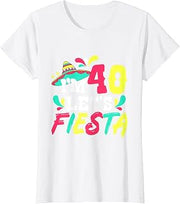 40th Birthday Mexican Party I'm 40 Let's Fiesta T-Shirt