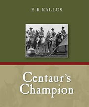 Centaur's Champion