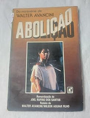 Abolição: Minissérie de Walter Avancini (Portuguese Edition)