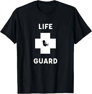 Life Guard Pro Life T Shirt T-Shirt