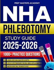 NHA Phlebotomy Study Guide: Avoid the 35% Who Fail: Proven Strategies to Pass the NHA CPT Exam on Your First Attempt and Get Certified Without Wasting Time and Money.