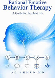 RATIONAL EMOTIVE BEHAVIOR THERAPY GUIDE FOR BUSY FAMILY PHYSICIANS & GENERAL PRACTITIONERS