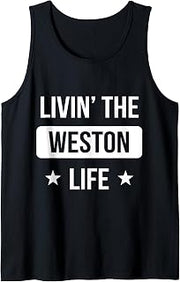 Livin' The Weston Life Family Reunion Squad First Last Name Tank Top