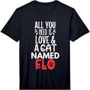 Cat Name Flo Design - All You Need is Love! Performance T-Shirt
