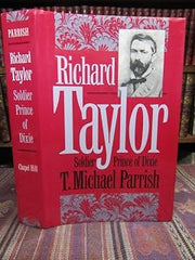 Richard Taylor, Soldier Prince of Dixie