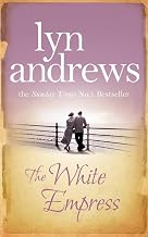 The White Empress: A heart-warming saga of chasing your dreams