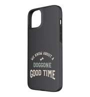Funny Dog Walker Pun We Know About a doggone Good time Case for iPhone 15 Plus by Whyitsme Design – Polycarbonate, Model CXT3W41TMTSUSIPHONE_15_PLUS