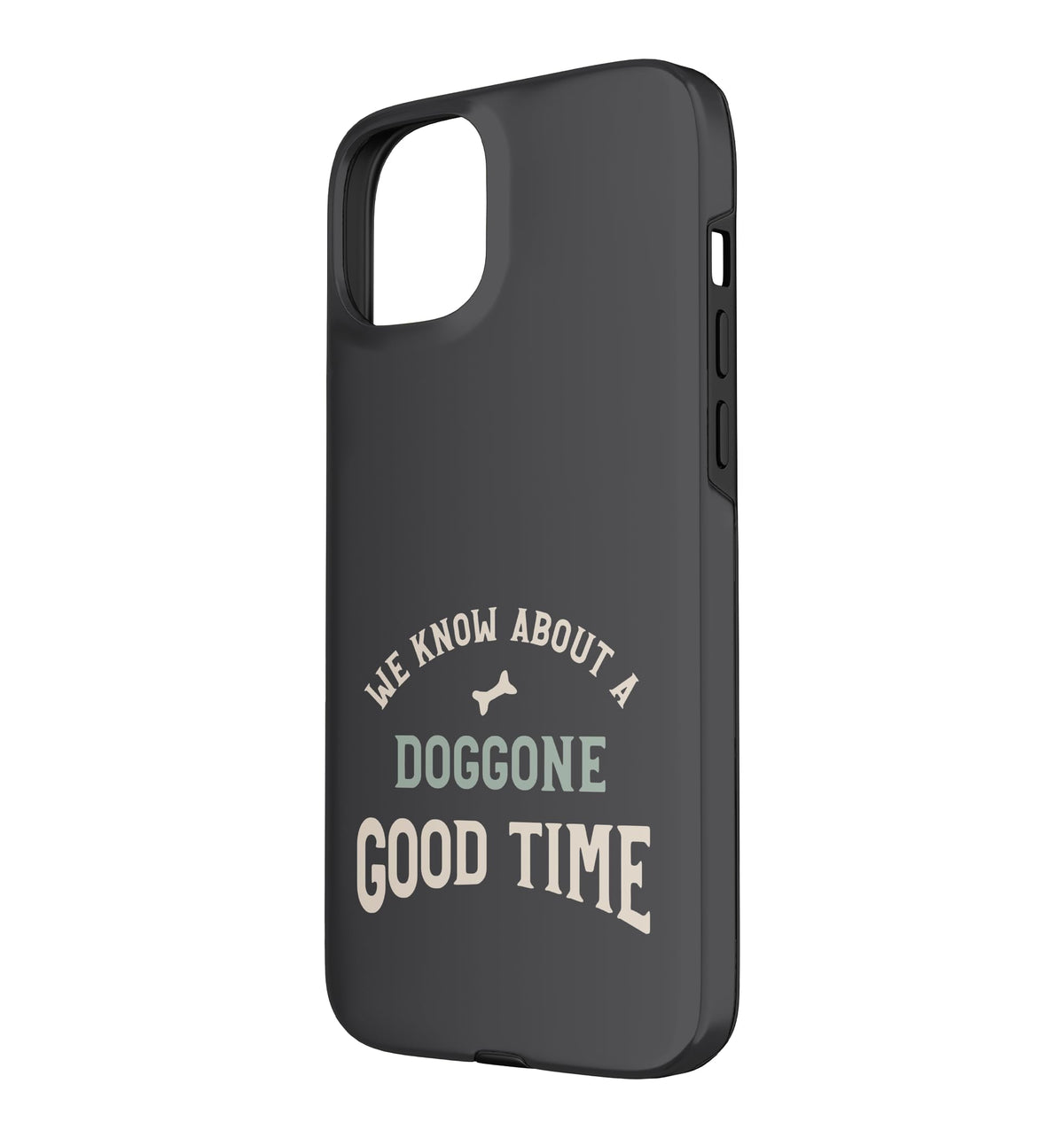 Funny Dog Walker Pun We Know About a doggone Good time Case for iPhone 15 Plus by Whyitsme Design – Polycarbonate, Model CXT3W41TMTSUSIPHONE_15_PLUS
