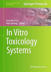 In Vitro Toxicology Systems (Methods in Pharmacology and Toxicology)