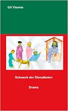 Schwank der Dienstboten: Drama (German Edition)
