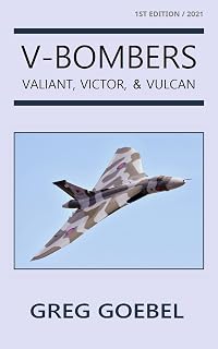 V-Bombers: Valiant, Victor, & Vulcan